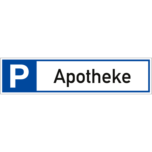 Parkplatzreservierer Schild mit dem Text Apotheke in blau und weiß