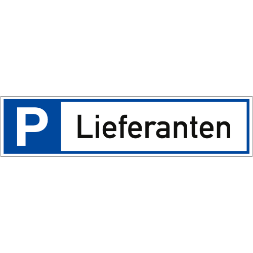 Parkplatzreservierer Schild für Lieferanten mit blauem P-Symbol