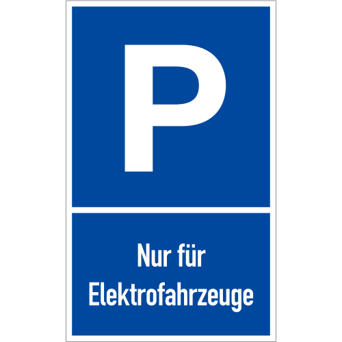 Parkplatzschild P Nur für Elektrofahrzeuge blau weiß