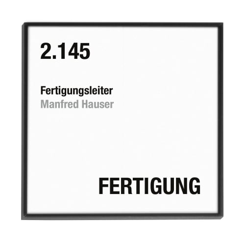 Madrid Black Line Türschild mit der Nummer 2.145, Fertigungsleiter Manfred Hauser, Bereich Fertigung
