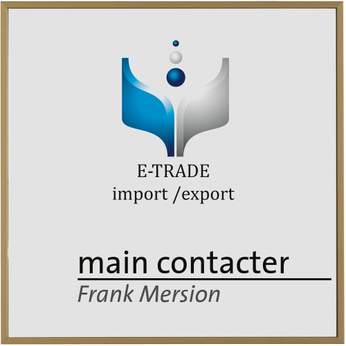 Madrid Bronze Line Türschild PROFIPACK mit E-TRADE import export Logo und main contacter Frank Mersion