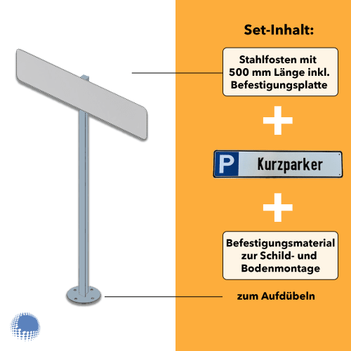 Parkplatzreservierer-Set Kurzparker mit Stahlpfosten 500 mm Länge, Parkplatzschild Kurzparker und Befestigungsmaterial zur Schild- und Bodenmontage