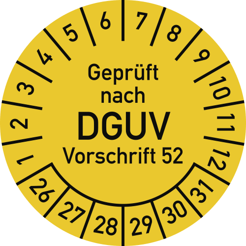 Prüfplakette Geprüft nach DGUV Vorschrift 52 mit Monats- und Tagesangaben in Gelb