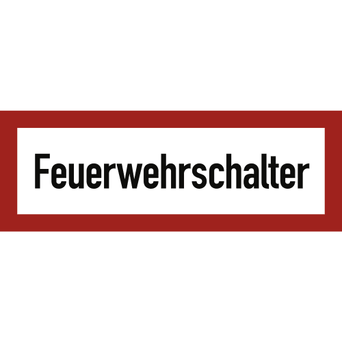 Brandschutzschild Feuerwehrschalter mit rotem Rahmen und schwarzer Schrift