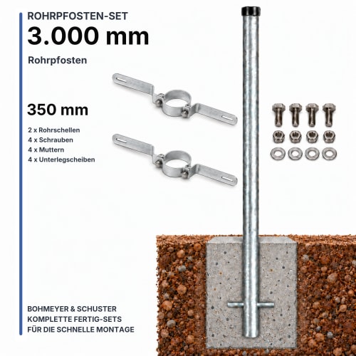 3000 mm Rohrpfosten Komplett-Set mit 60,3 mm Rohrpfosten, 2 x 350 mm Rohrschellen, Schrauben, Muttern und Unterlegscheiben, verzinkter Stahlpfosten im Erdreich montiert