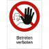 Kombischild Betreten verboten Kombischild Betreten verboten