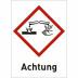 Ätzwirkung mit Text: Achtung (GHS 05) Ätzwirkung mit Text: Achtung (GHS 05)