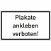 Plakate ankleben verboten Plakate ankleben verboten
