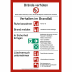 Brandschutzordnung für bauliche Anlagen (mit Handfeuermelder) nach E DIN 14096-A Brandschutzordnung für bauliche Anlagen (mit Handfeuermelder) nach E DIN 14096-A