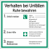 Verhalten bei Unfällen nach ISO 7010 Verhalten bei Unfällen nach ISO 7010