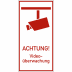 ACHTUNG! Videoüberwachung ACHTUNG! Videoüberwachung