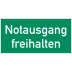 Notausgang freihalten Notausgang freihalten