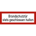 Brandschutztür stets geschlossen halten nach DIN 4066