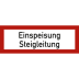 Einspeisung Steigleitung nach DIN 4066 Einspeisung Steigleitung nach DIN 4066