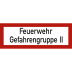 Feuerwehr - Gefahrengruppe II nach DIN 4066 Feuerwehr - Gefahrengruppe II nach DIN 4066
