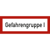 Gefahrengruppe I nach DIN 4066 Gefahrengruppe I nach DIN 4066