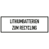 Gefahrzettel Lithiumbatterien zum Recycling Gefahrzettel Lithiumbatterien zum Recycling