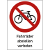 Kombischild Fahrräder abstellen verboten