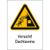 Kombischild Vorsicht! Dachlawine (ISO 7010)