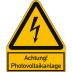 Kombischild Achtung! Photovoltaikanlage (ISO 7010) Kombischild Achtung! Photovoltaikanlage (ISO 7010)