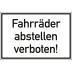 Fahrräder abstellen verboten! Fahrräder abstellen verboten!