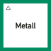 Wertstoffkennzeichnung "Metall" Wertstoffkennzeichnung "Metall"