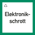 Wertstoffkennzeichnung "Elektronikschrott" Wertstoffkennzeichnung "Elektronikschrott"