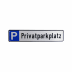 Schild Privatparkplatz Schild Privatparkplatz