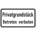 Privatgrundstück Betreten verboten - Verkehrsschild VZ 2824 Privatgrundstück Betreten verboten - Verkehrsschild VZ 2824