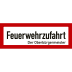 Feuerwehrzufahrt mit Angabe der Behörde nach DIN 4066 Feuerwehrzufahrt mit Angabe der Behörde nach DIN 4066