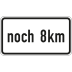 Zusatzschild noch ... km Zusatzzeichen 1001-33 Zusatzschild noch ... km Zusatzzeichen 1001-33
