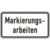 Zusatzzeichen Markierungsarbeiten Zusatzschild VZ 2114 Zusatzzeichen Markierungsarbeiten Zusatzschild VZ 2114