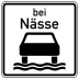 Zusatzschild Bei Nässe Zusatzzeichen mit VZ 1053-35 Zusatzschild Bei Nässe Zusatzzeichen mit VZ 1053-35