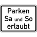 Parken Samstag und Sonntag erlaubt VZ 1042-37