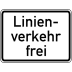 Zusatzzeichen Linienverkehr frei Zusatzschild VZ 1026-32 Zusatzzeichen Linienverkehr frei Zusatzschild VZ 1026-32
