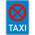 VZ 229 Verkehrsschild Taxi Halteverbotsschild VZ 229 Verkehrsschild Taxi Halteverbotsschild