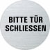 Textschild - Bitte Tür schließen (rund) Typ 1