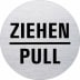 Textschild - Ziehen/Pull (rund) Textschild - Ziehen/Pull (rund)