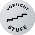 Textschild+Symbol - Vorsicht Stufe Textschild+Symbol - Vorsicht Stufe
