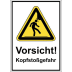 Kombischild Vorsicht! Kopfstoßgefahr Kombischild Vorsicht! Kopfstoßgefahr