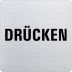 Textschild - Drücken (ecken abgerundet) Textschild - Drücken (ecken abgerundet)