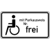 Schwerbehinderte mit Parkausweis Nr. ... Frei VZ 1020-11