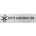Textschild+Symbol - Bitte ausschalten Textschild+Symbol - Bitte ausschalten