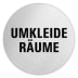 Textschild - Umkleide Räume (rund) Textschild - Umkleide Räume (rund)