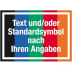 Hinweisschild mit Text / Symbol nach Ihren Angaben