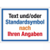 Hinweisschild mit Text / Symbol nach Ihren Angaben