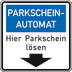 Parkscheinautomat Hier Parkschein lösen Parkscheinautomat Hier Parkschein lösen