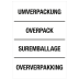 Transportkennzeichnung Umverpackung/Overpack/Suremballage/Oververpakking Transportkennzeichnung Umverpackung/Overpack/Suremballage/Oververpakking