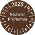 Prüfplaketten Nächster Prüftermin (Jahresplakette)