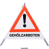 Faltsignal - Gefahrenstelle mit Text: GEHÖLZARBEITEN Faltsignal - Gefahrenstelle mit Text: GEHÖLZARBEITEN